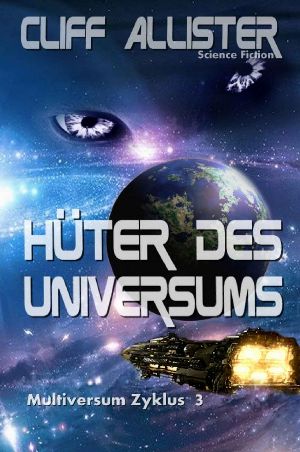 [Multiversum Zyklus 03] • Hüter des Universums